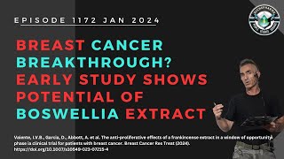 Breast Cancer Breakthrough Early Study Shows Potential of Boswellia Extract EP 1172 JAN 24 [upl. by Ximenes629]