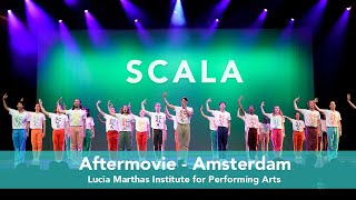 Aftermovie SCALA  Amsterdam  Lucia Marthas Institute for Performing Arts [upl. by Jose]