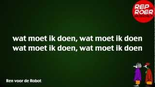 Wat moet ik doen  Ren voor de Robot [upl. by Anderegg]