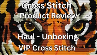 Printed Cross Stitch Product Review  Haul  Unboxing  diamondsbyteeda vipcrossstitch [upl. by Alf]