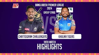 Chattogram Challengers vs Khulna Tigers  Highlights  39th Match  Season 10  BPL 2024 [upl. by Feinberg739]