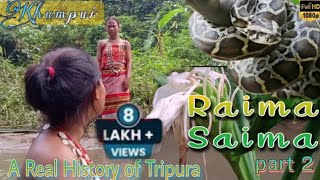 RAIMA SAIMA Part 2  A Real History of Tripura  Khumpui Short Drama  KDE KOKBOROK SHORT FILM [upl. by Macleod]