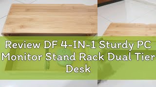 Review DF 4IN1 Sturdy PC Monitor Stand Rack Dual Tier Desk Stand With Drawer Wood Office Organise [upl. by Addi61]