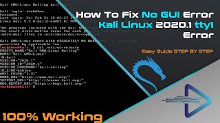 Kali Linux tty1 Error  How to Fix No GUI Error in Kali Linux 2021  Kali Linux tty1 Login [upl. by Jecho]