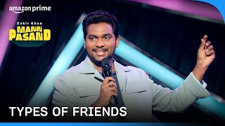 Zakir Khan And His Friend Circle  Zakir Khan Mannpasand  Prime Video India [upl. by Gonzalo]