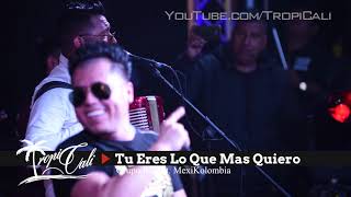 Tu Eres Lo Que Mas Quiero Grupo ICC Ft Grupo MexiKolombia por primera vez en vivo 2019 [upl. by Rourke714]