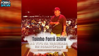 Toinho Forró Show ao vivo na vaquejada áudio LR [upl. by Mary]