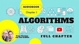 ALGORITHMS TO LIVE BY THE COMPUTER SCIENCE OF HUMAN DECISIONS  Chapter 1 [upl. by Eliades]