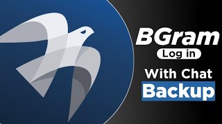 BGram Login problem  How to Login BGram app with chat backup  BGram me login kaise kare [upl. by Livingstone]