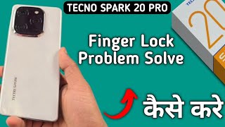 fingerprint sensor not working tecno Spark 20 Pro how to fix fingerprint problem in tecno Spark 20 [upl. by Nahsez]