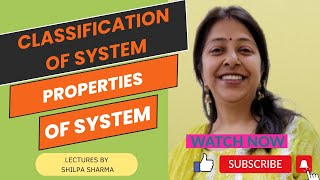 Classification of Systems  Properties of Systems Circuits amp Systems [upl. by Sirej]