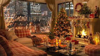 Christmas Vibes 🕯️  Night Living Room Ambience with Jazz 🌃 Christmas Jazz Music  Relax Sleep [upl. by Acirahs69]