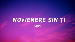 quotNoviembre Sin Tiquot  Reik  LetraLyrics [upl. by Darya]