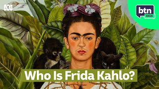 Frida Kahlo Art Exhibition  BTN High [upl. by Pentheam]