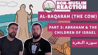 Surah 2 Al Baqarah  The Cow Quran  Part 3  Abrahams Children  NON MUSLIM REACTION  سورة البقرة [upl. by Helprin]