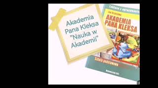 Akademia Pana Kleksa  rozdział 4 quotNauka w Akademiiquot  audiobook [upl. by Adnorahs130]