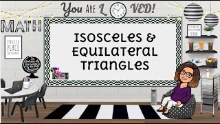 Isosceles amp Equilateral Triangles [upl. by Gentes718]