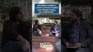 Autor peruano Jeremías Gamboa habla de quien sería el futuro PREMIO NOBEL en español [upl. by Sill639]