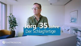 Arbeiten bei GastroSocial – Jörg der Schlagfertige 35 Jahre [upl. by Narhet]