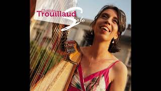 CLOTILDE TROUILLAUD  CORDESS LIEES  ALBUM SOLO 2011 [upl. by Adala]