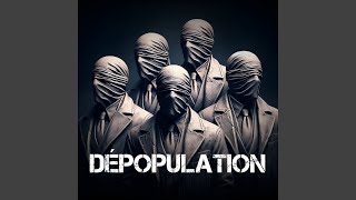 Dépopulation [upl. by Dunham]