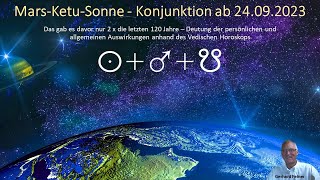 Konjunktion SonneKetuMars im September 2023 [upl. by Chastity580]