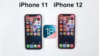 iOS 18  iPhone 11 vs iPhone 12 Speed Test [upl. by Akema]