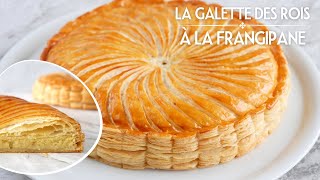 La GALETTE DES ROIS à la FRANGIPANE 2024  Recette de Pâte Feuilletée Maison [upl. by Sivla]