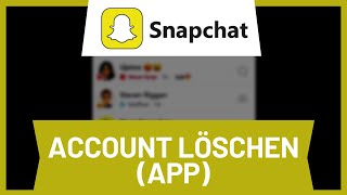 Snapchat Account über die App löschen • Tutorial [upl. by Nylorac]