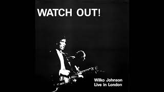 Wilko Johnson  All Right Live [upl. by Neryt]