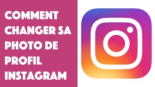 Comment changer sa photo de profil Instagram [upl. by Aneev311]