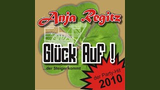 Glück auf  der Steiger kommt PartyMix [upl. by Stanfield]