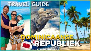 DOMINICAANSE REPUBLIEK de méést COMPLETE Reisgids  ALLES in één uur in 4K [upl. by Penney351]