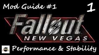 Mod Guide 1  New Vegas Performance and Stability [upl. by Jenni]