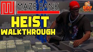 Maze Bank Heist Walkthrough  Guap Chaser RP [upl. by Cirek400]