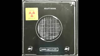 Kraftwerk  Radioaktivität Full Album [upl. by Bueschel]