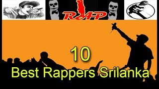 10 Best Rappers srilanka [upl. by Nayd610]