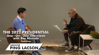 The 2022 Presidential OneOnOne Interviews with Boy Abunda featuring Senator Ping Lacson [upl. by Adamok]