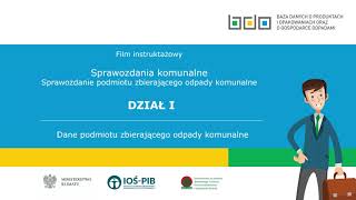 Sprawozdania komunalne  Dane podmiotu zbierającego odpady komunalne  Dział I [upl. by Saleem42]