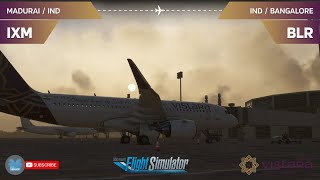 MSFS LIVE  🇮🇳 IXM  Madurai ✈ Bangalore  BLR 🇮🇳  flybywire  VTI499 [upl. by Netram356]