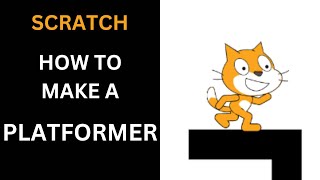 How to Make griffpatchs Platformer in Scratch [upl. by Onaicul]