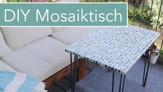 DIY Mosaiktisch mit Hairpin Legs für den Balkon [upl. by Dionne]