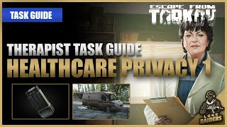 Healthcare Privacy Part 1 1212  Therapist Task Guide  Escape From Tarkov EFT [upl. by Ferneau]