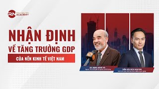 NHẬN ĐỊNH VỀ TĂNG TRƯỞNG GDP CỦA NỀN KINH TẾ VIỆT NAM  TỔNG QUAN THỊ TRƯỜNG BĐS QUÝ III2024 [upl. by Jesh986]