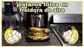 🍌🍌plátanos machos en Freidora de Aire muy ricos y saludables🍌🍌👍 [upl. by Schick]