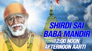 Shirdi Sai Baba Afternoon Aarti 1200 Noon by Suresh Wadkar  Mandir Madhyan Aarti  SAI AASHIRWAD [upl. by Correna644]