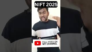 NIFT 2025 Complete Details [upl. by Ynamad]