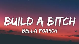 Bella Poarch  Build a Btch Lyrics [upl. by Quince]