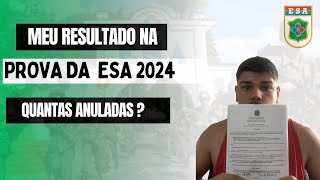 MEU DESEMPENHO NA PROVA DA ESA 2024  QUANTAS ANULADAS   ESA 2024 [upl. by Dnaltroc]