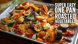 One Pan Roasted Vegetables  Super Easy Bake and forget [upl. by Naomi]